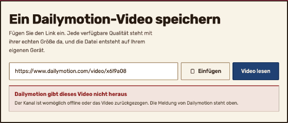 Das Werkzeugfeld, nachdem ein Link gelesen und abgelehnt wurde: wo sonst die Qualitätsliste stünde, nennt eine Meldung den Grund, aus dem Dailymotion dieses Video verweigert.