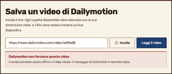 Il pannello dello strumento dopo che un link è stato letto e rifiutato: dove ci sarebbe l’elenco delle qualità, un messaggio indica il motivo per cui Dailymotion ha negato quel video.